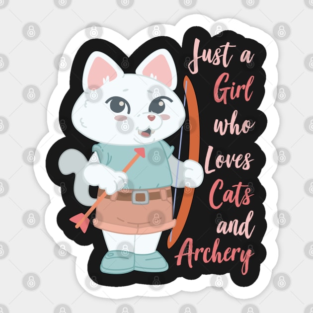 Just A Girl Who Loves Cats and Archery Gift graphic Sticker by theodoros20